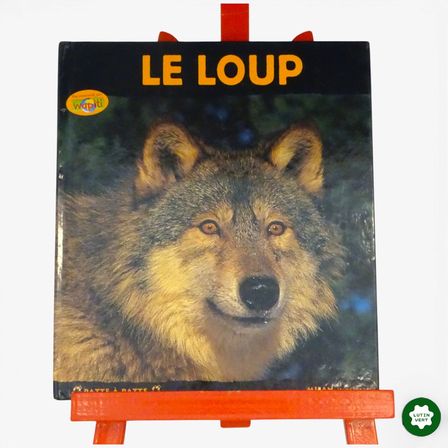 Livre documentaire « Le Loup » d'occasion MILAN JEUNESSE - Dès 6 ans | Ref 11099