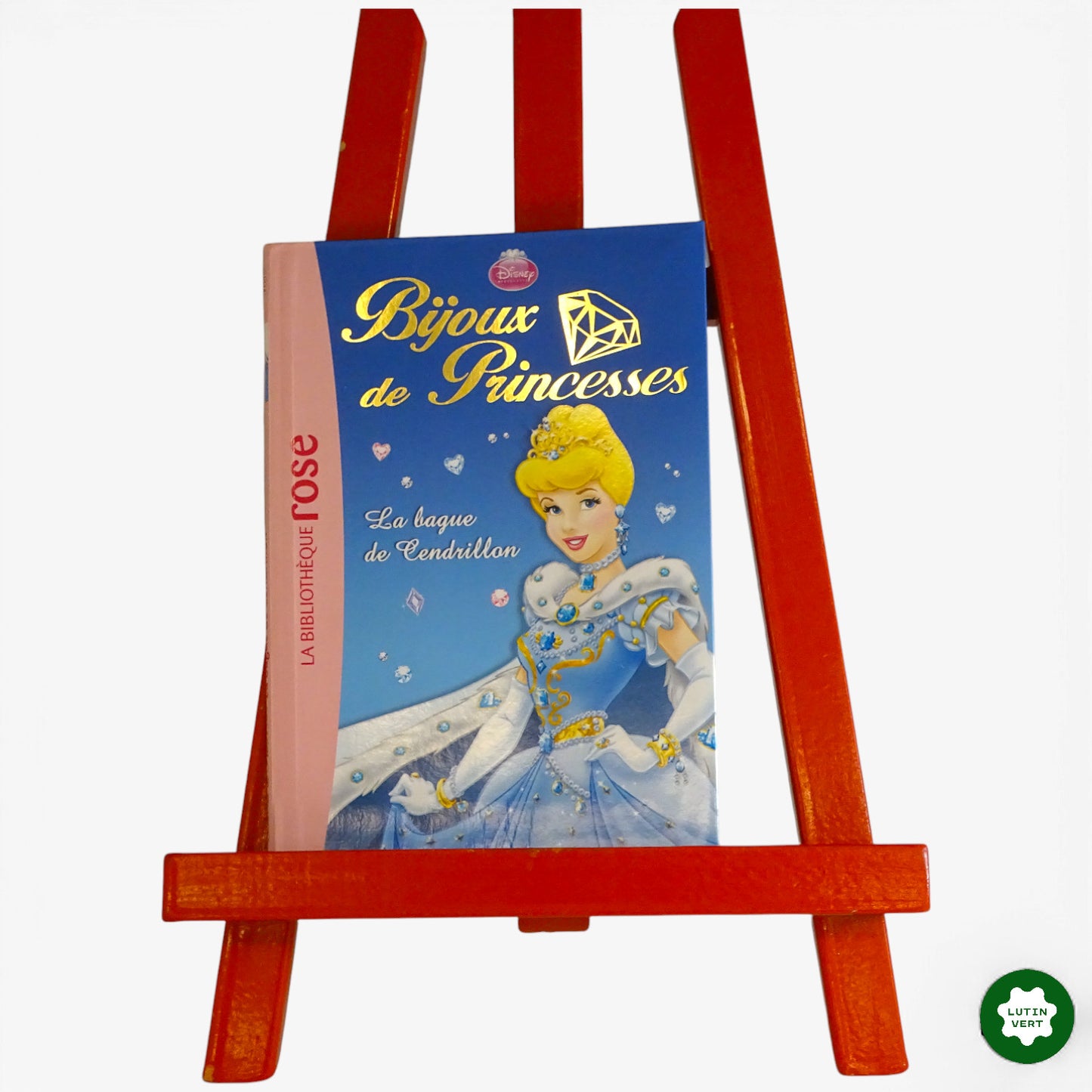 Livre Bijoux de Princesses Tome 1 La bague de Cendrillon d'occasion HACHETTE JEUNESSE - Dès 6 ans | Ref 10186