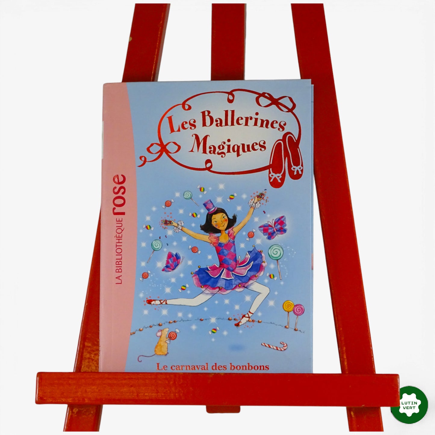 Les Ballerines Magiques « Le carnaval des bonbons d'occasion HACHETTE - Dès 6 ans | Ref 10202