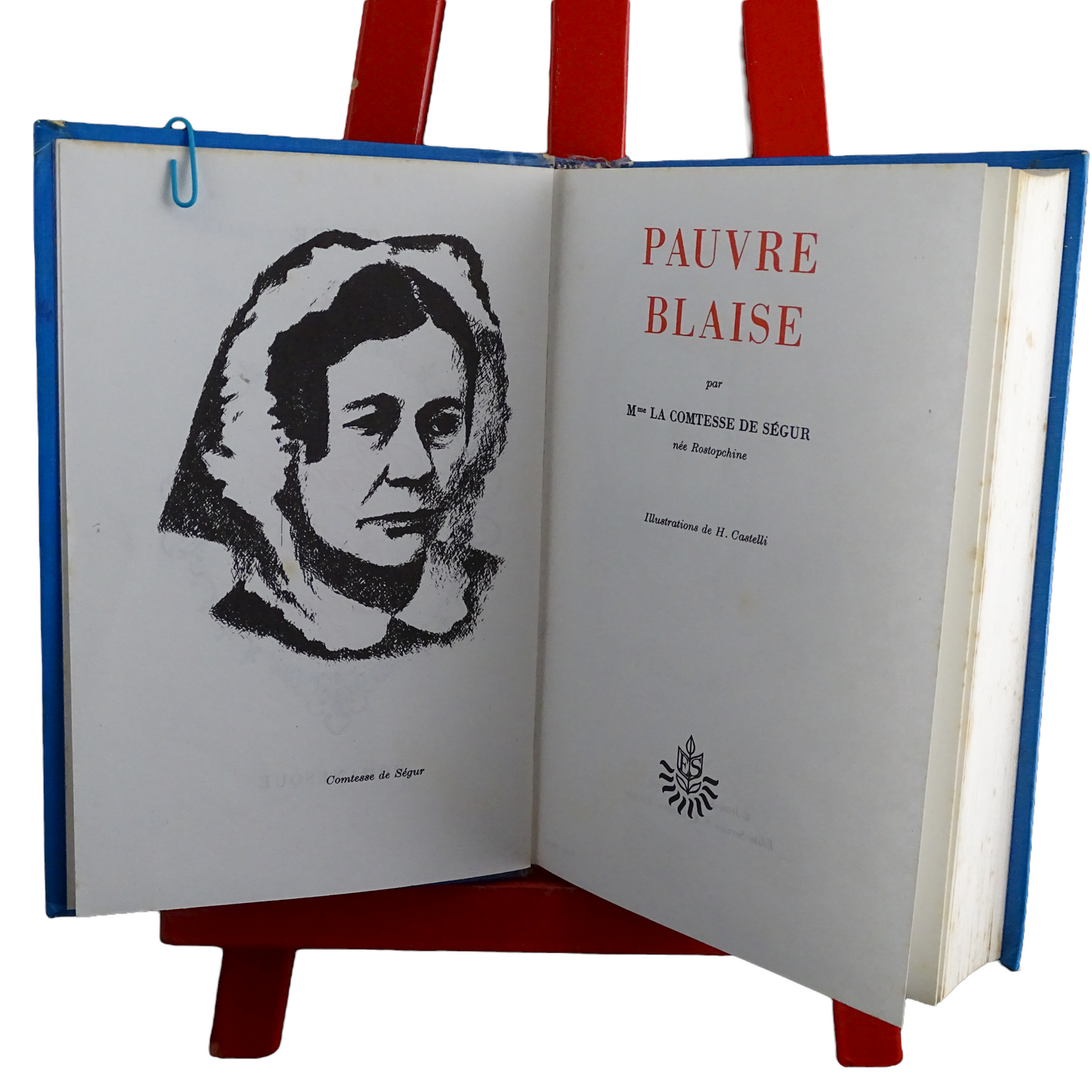 Pauvre Blaise – Comtesse de Ségur - Edité par Jean-Jacques Pauvert