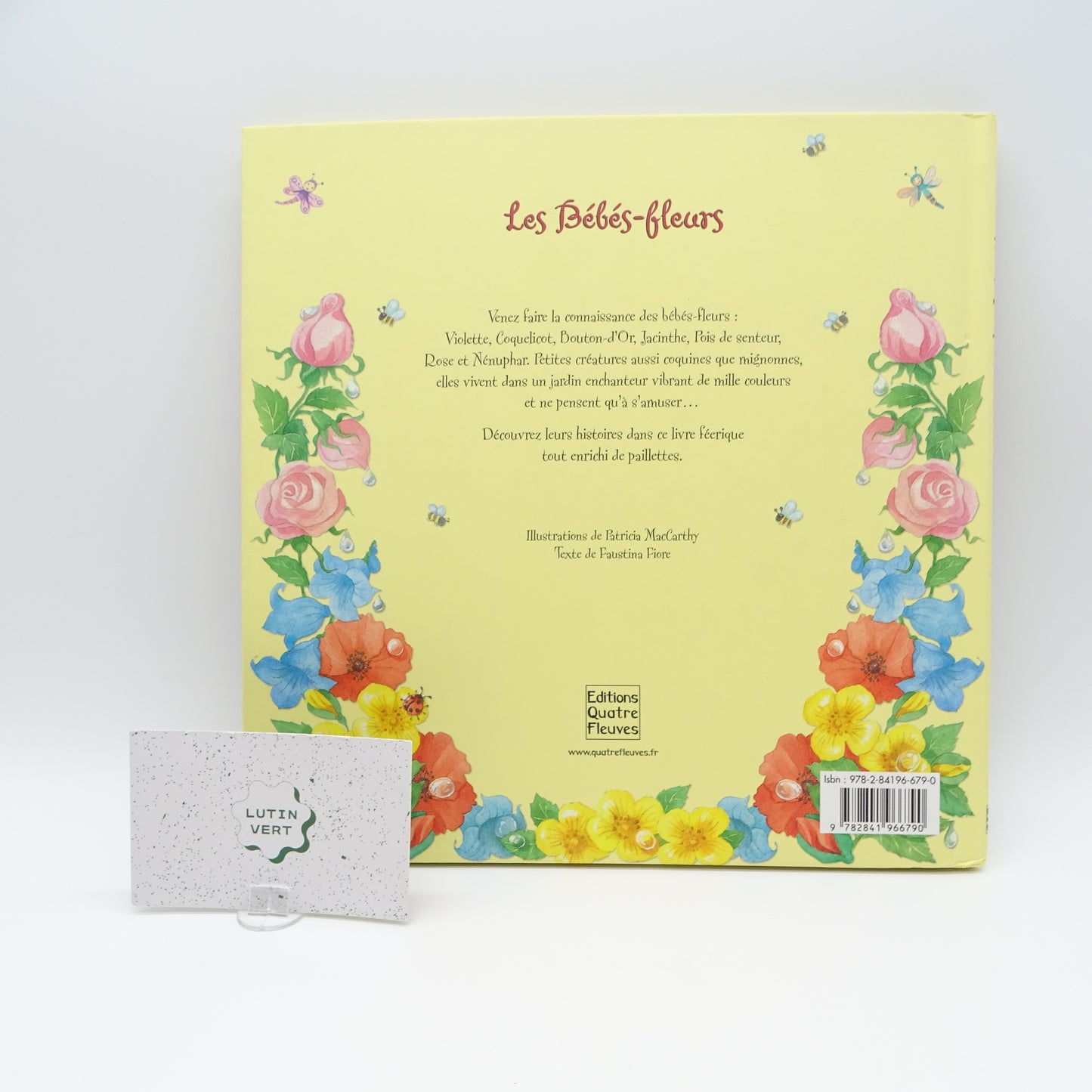 Les Bébés-fleurs, histoire du jardin aux mille couleurs EDITION QUATRE FLEUVES - Dès 3 ans | Ref 14773
