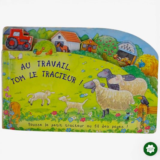 « Au travail, tom le tracteur ! » d'occasion CHANTECLER - Dès 3 ans | Ref 10696