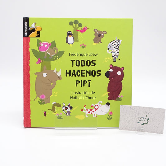 Todos hacemos pipi LIBROSAURIO - Dès 3 ans | Ref 15097