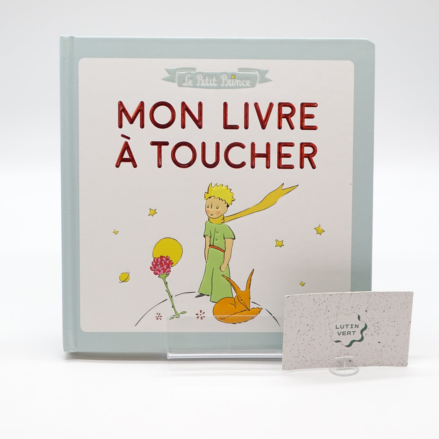 Mon Livre à Toucher -Le Petit Prince FLEURUS - Dès 1 an | Ref 15398