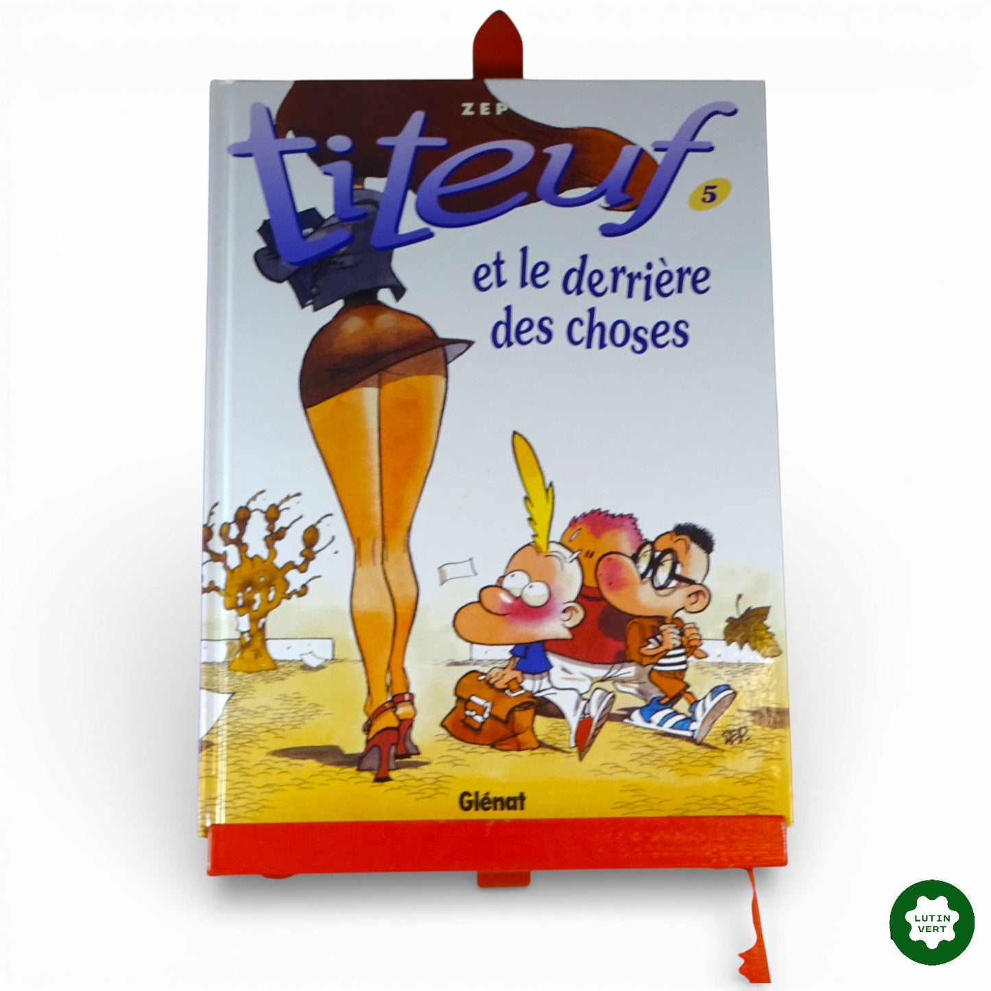 « Titeuf vol.5 Et le derrière des choses » Zep d'occasion GLÉNAT - Dès 8 ans | Ref 11884