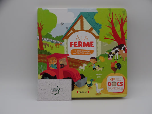 Livre sonore « A la ferme »  d'occasion GRÜND - Dès 3 mois | Ref 13107