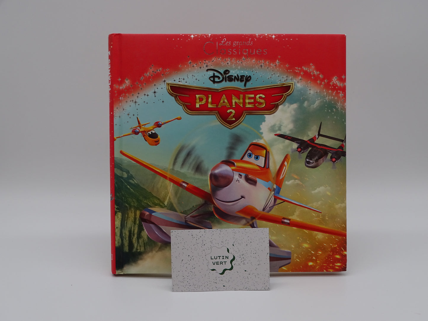 Livre « Planes 2 » Les Grands Classiques Disney d'occasion HACHETTE JEUNESSE - Dès 3 ans | Ref 10853