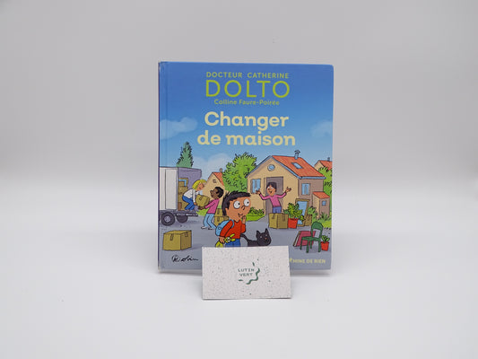 « Changer de maison » d'occasion GALLIMARD JEUNESSE - Dès 3 ans | Ref 13393