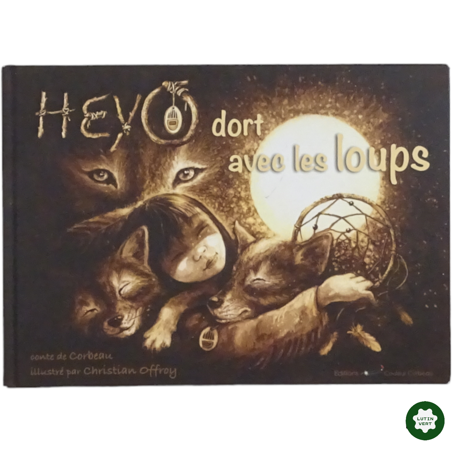 Heyo dort avec les loups d'occasion EDITION COULEUR CORBEAU - Dès 3 ans | Lutin Vert