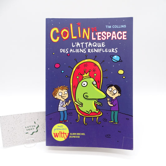 Livre Colin de l’Espace, L’Attaque des Aliens Renifleurs d'occasion ALBIN MICHEL - Dès 6 ans | Ref 14341